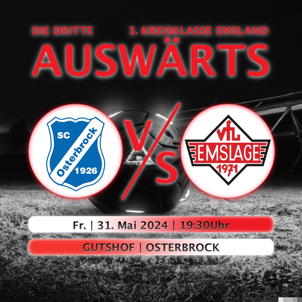 Saisonfinale – SC Osterbrock II vs VfL III am 31. Mai 2024